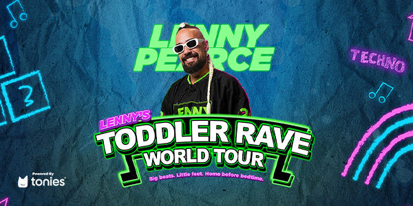 Lennyâs Toddler Rave WORLD TOUR: Perth 600x300